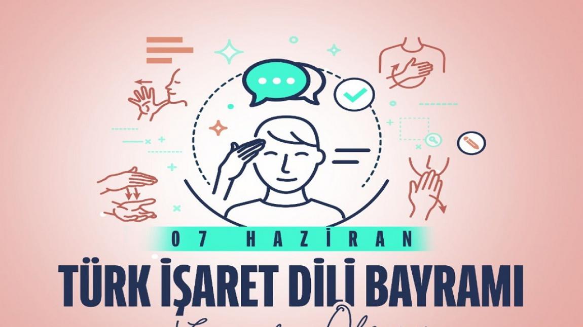 7 Haziran Türk İşaret Dili Bayramı kutlu olsun.  